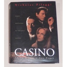 Nicholas Pileggi - Casino: Láska a čest v Las Vegas